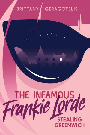 [The Infamous Frankie Lorde 01] • Stealing Greenwich